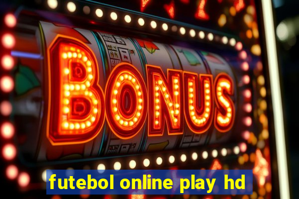 futebol online play hd